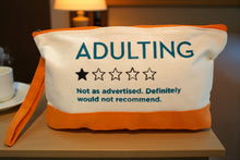 Load image into Gallery viewer, "Adulting, Not as advertised." Canvas Bag
