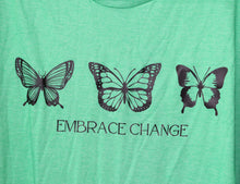 Load image into Gallery viewer, "Embrace Change" Green T-Shirt
