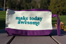 Load image into Gallery viewer, &quot;Make Today Awesome&quot; Canvas Bag
