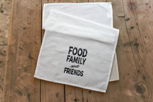 Load image into Gallery viewer, Tea Towel "Food Family and Friends"
