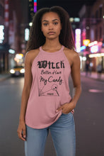 Load image into Gallery viewer, "Witch Better Have My Candy" Rocker Tank
