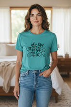 Load image into Gallery viewer, "When Life Gives You Scraps, Make A Quilt" Turquoise T-Shirt

